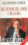 Libros: DEL HUMOR, DEL AMOR Y DE LA IRA - USS&Iacute;A, ALFONSO - Foto 1