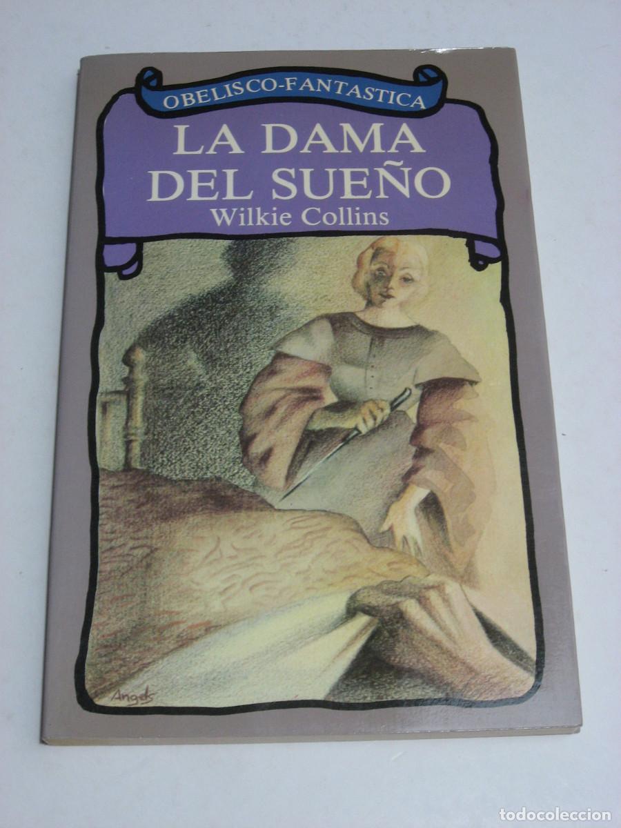 Libros: LA DAMA DEL SUE&Ntilde;O - Wilkie Collins - Foto 1