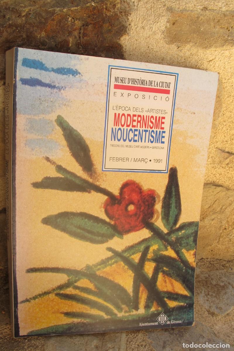 B&uuml;cher: L'EPOCA DELS ARTISTES MODERNISME NOUCENTISME MUSEU D'ART MODERN BARCELONA 1991