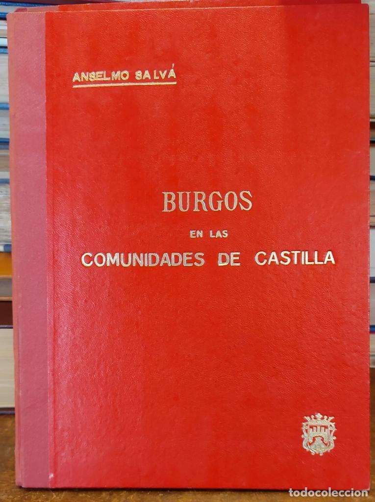 Libros: BURGOS EN LAS COMUNIDADES DE CASTILLA. - SALV&Aacute;, Anselmo. - Foto 1