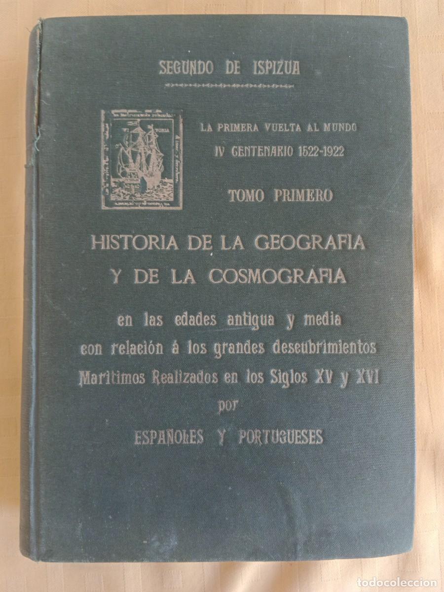Livros em segunda m&atilde;o: LA PRIMERA VUELTA AL MUNDO - IV CENTENARIO 1522 - 1922 - TOMO PRIMERO. HISTORIA DE LA GEOGRAFIA Y DE