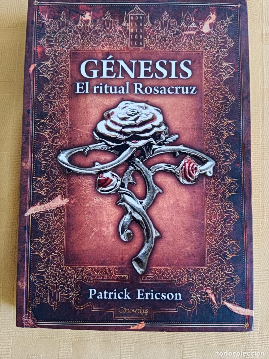 Libros: GENESIS - EL RITUAL ROSACRUZ - Patrick Ericson - Foto 1