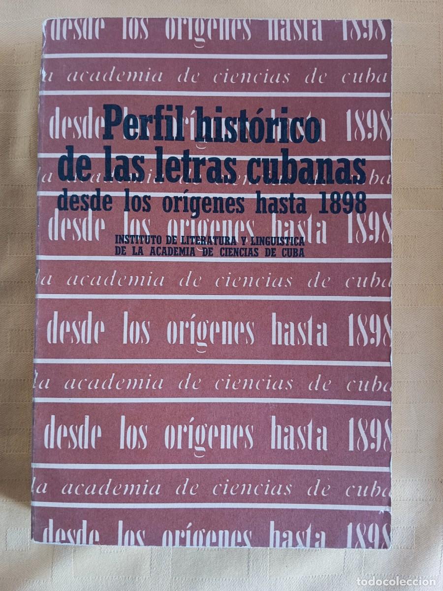 Livros em segunda m&atilde;o: PERFIL HISTORICO DE LAS LETRAS CUBANAS DESDE LOS ORIGENES HASTA 1898 - VV.AA.