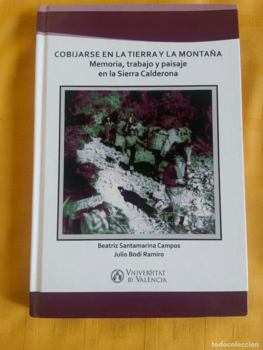 Livros em segunda m&atilde;o: COBIJARSE EN LA TIERRA Y LA MONTA&Ntilde;A - Beatriz Santamarina Campos - Julio Bodi Ramiro