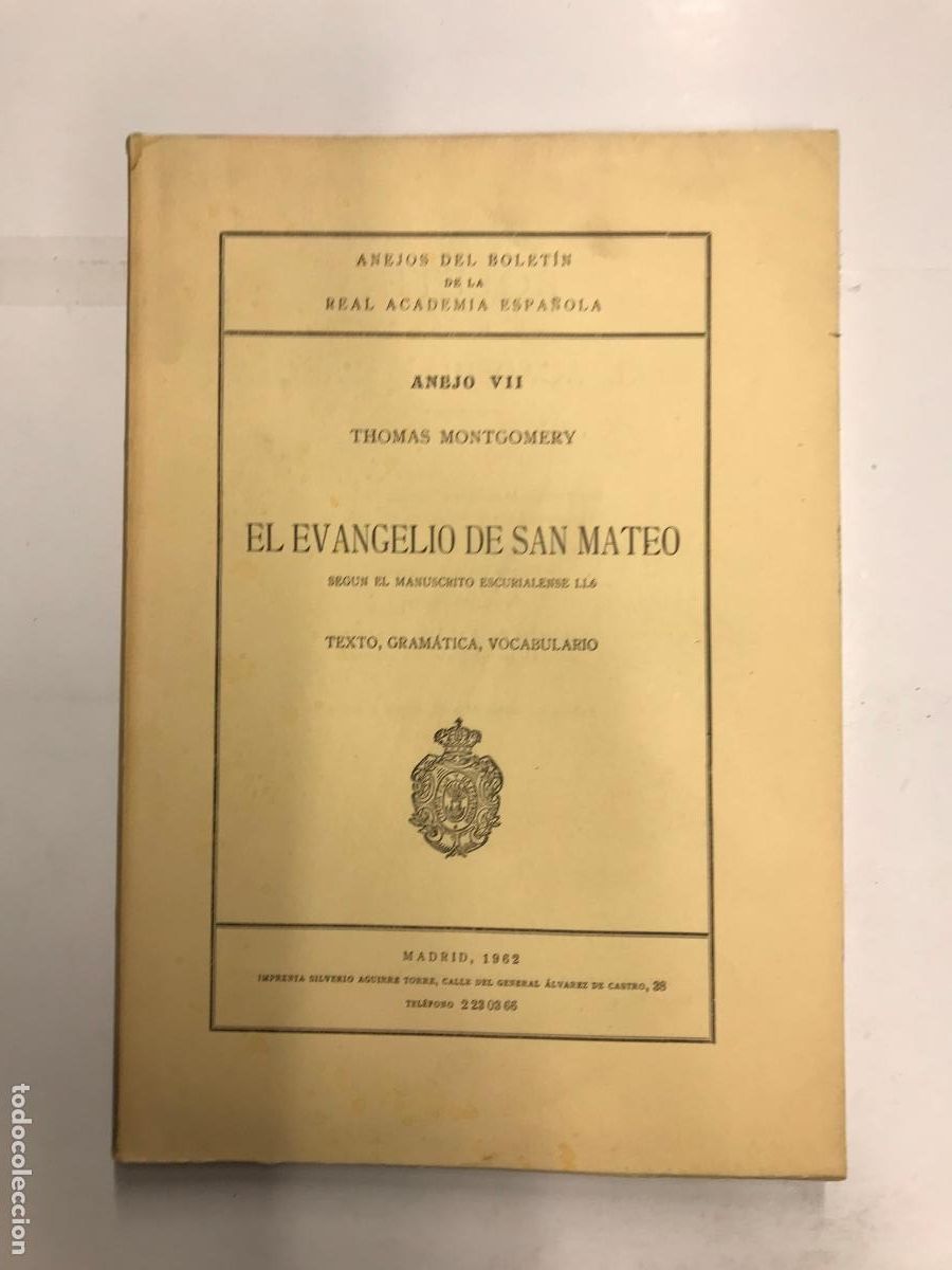 Libri di seconda mano: EL EVANGELIO DE SAN MATEO. SEG&Uacute;N EL MANUSCRITO ESCURIALENSE I.I.6. (ANEJO VII). - THOMAS MONTGOMERY.