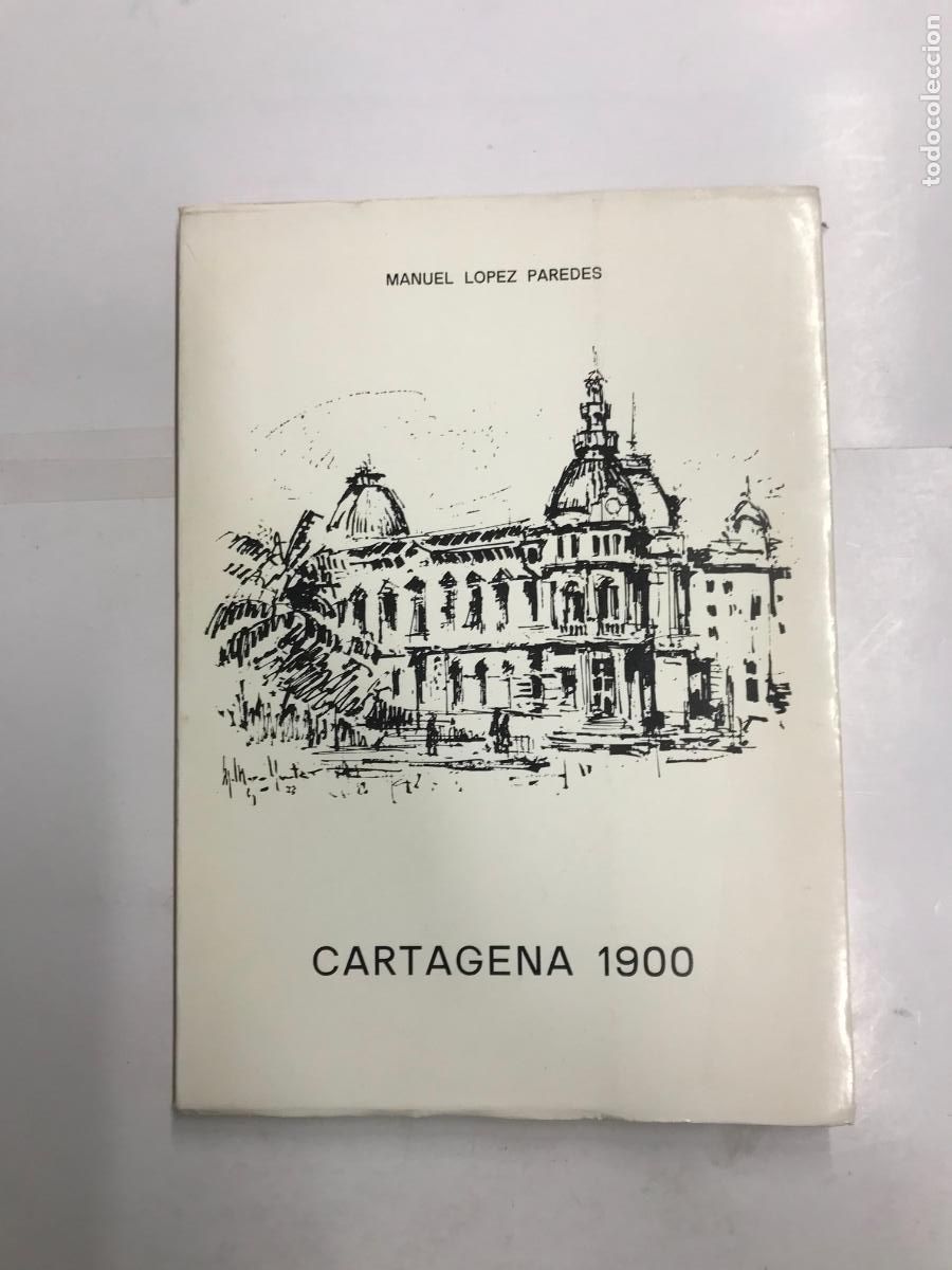 Libros: CARTAGENA 1900. - MANUEL L&Oacute;PEZ PAREDES. - Foto 1