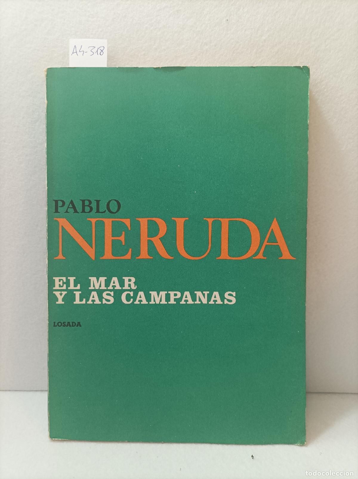 Libros: NERUDA, Pablo: - El mar y las campanas. - Foto 1