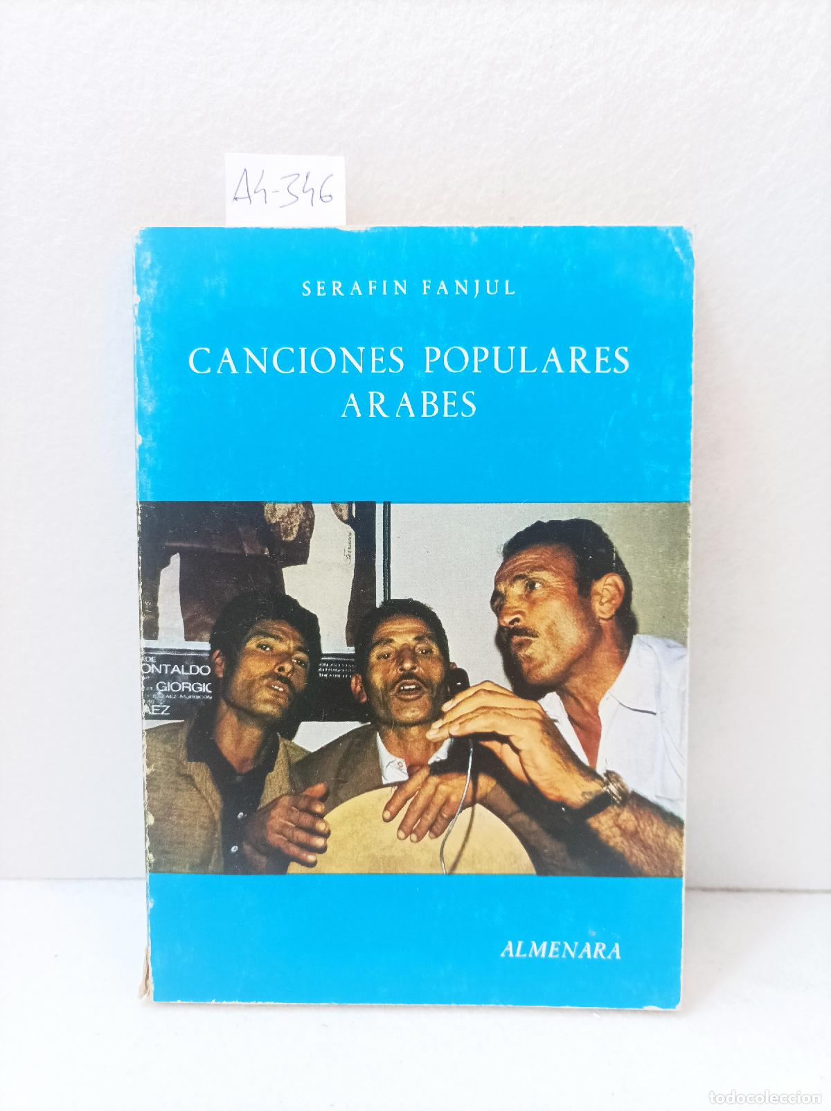 Libros: FANJUL, Seraf&iacute;n: - Canciones populares &aacute;rabes. - Foto 1