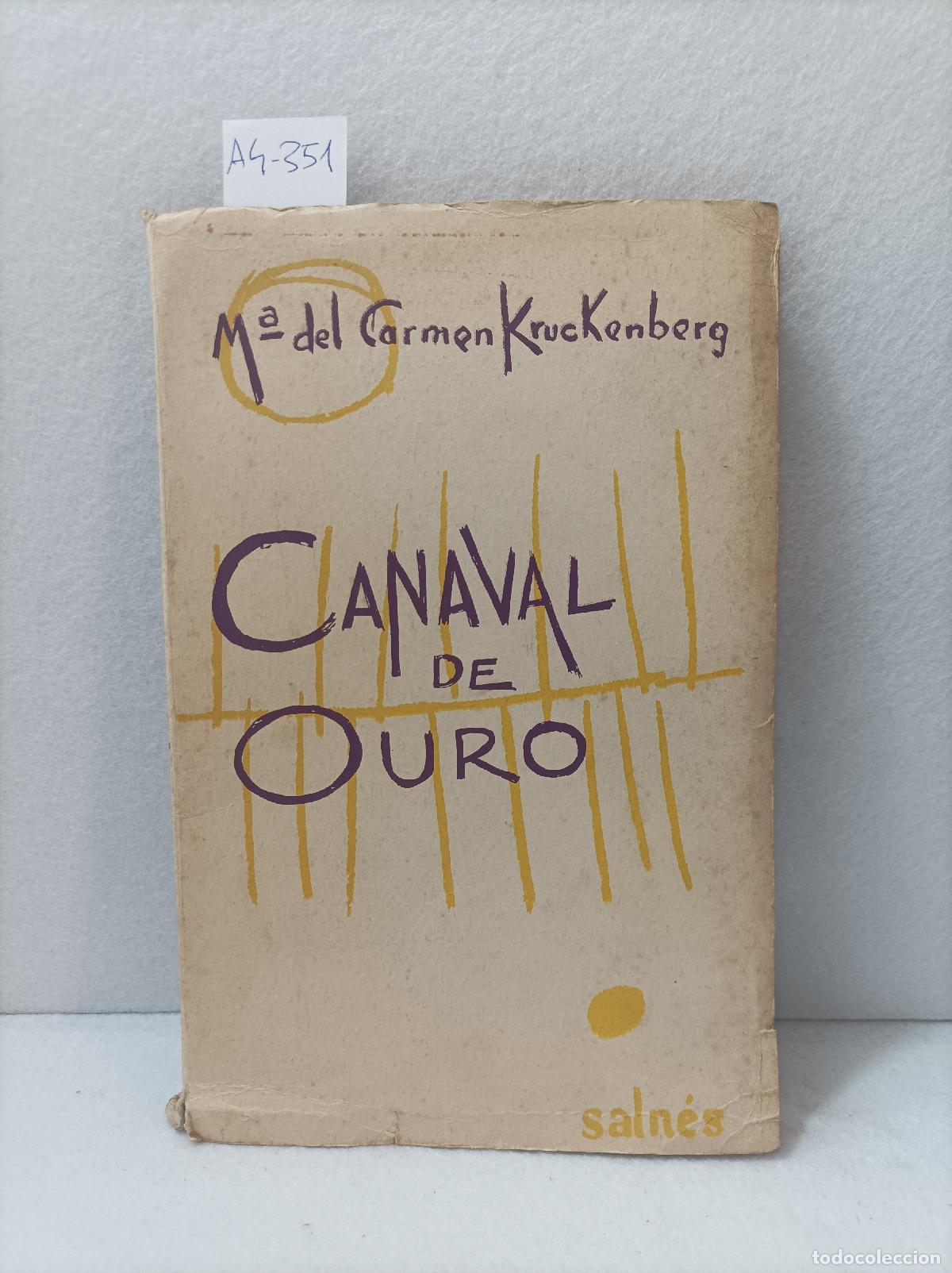 Livres: KRUCKENBERG, M&ordf; del Carmen: - Canaval de ouro.