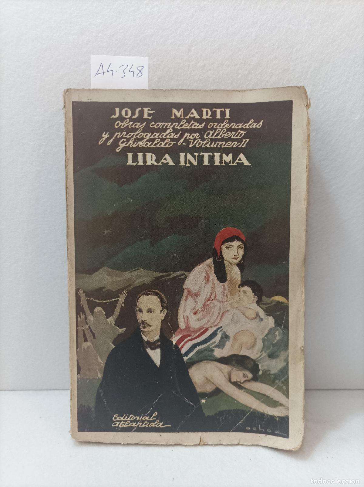 Libros: MART&Iacute;, Jos&eacute;: - Lira &iacute;ntima (volumen II O.C.) . - Foto 1