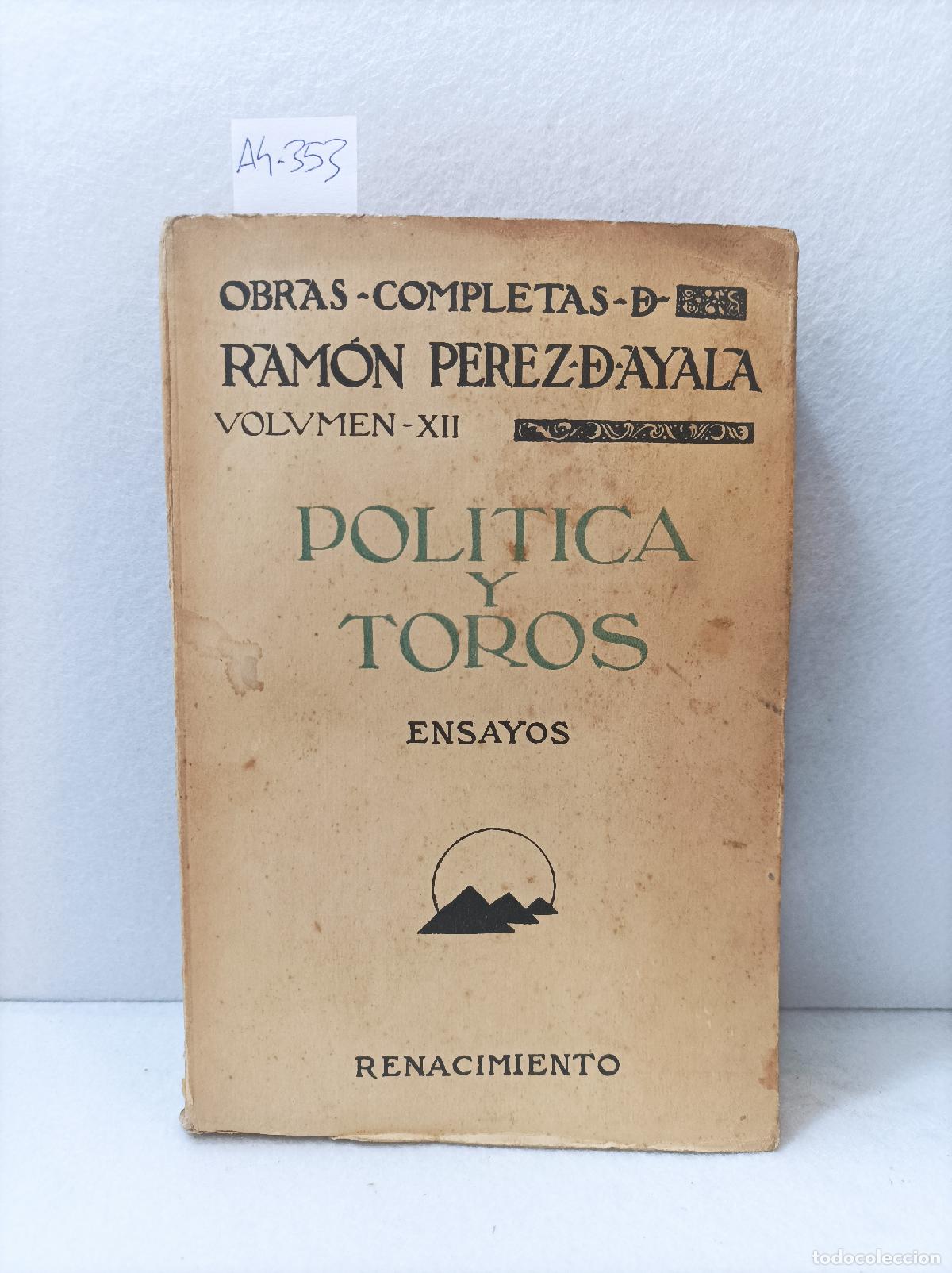 Libros: P&Eacute;REZ de AYALA, Ram&oacute;n: - Pol&iacute;tica y toros. - Foto 1