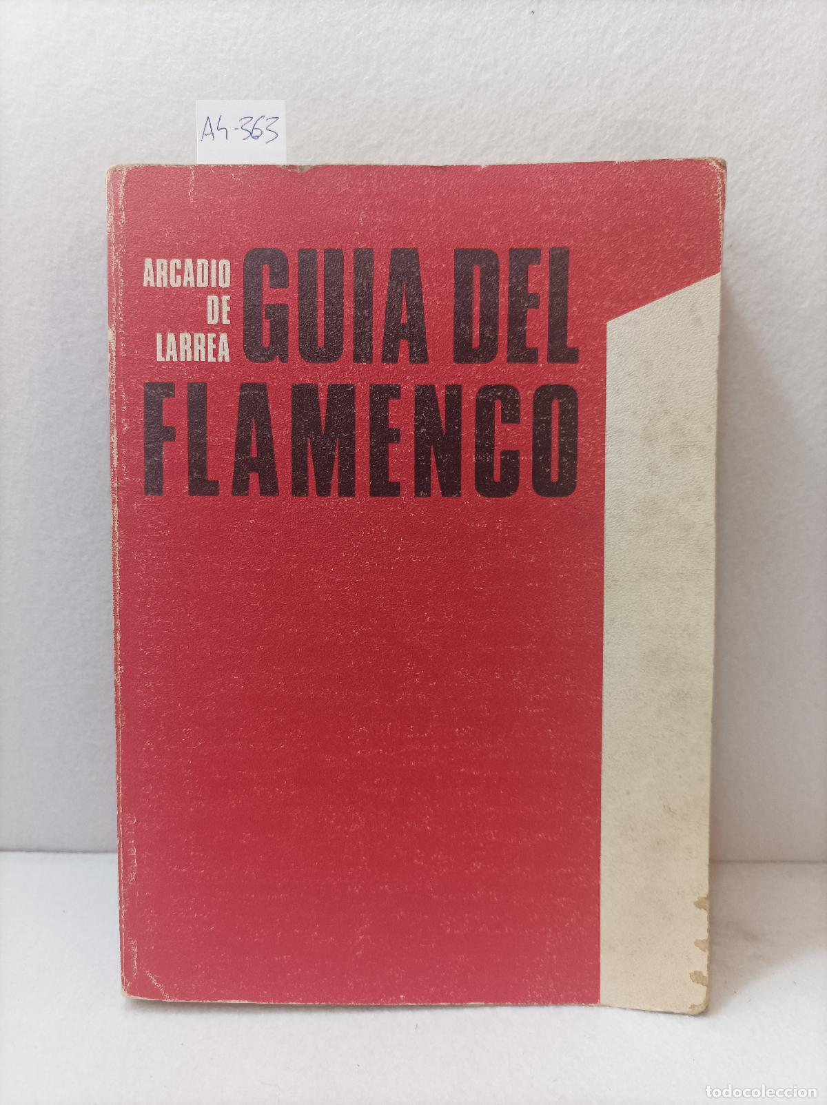 Libros: LARREA, Arcadio de: - Gu&iacute;a del flamenco. - Foto 1