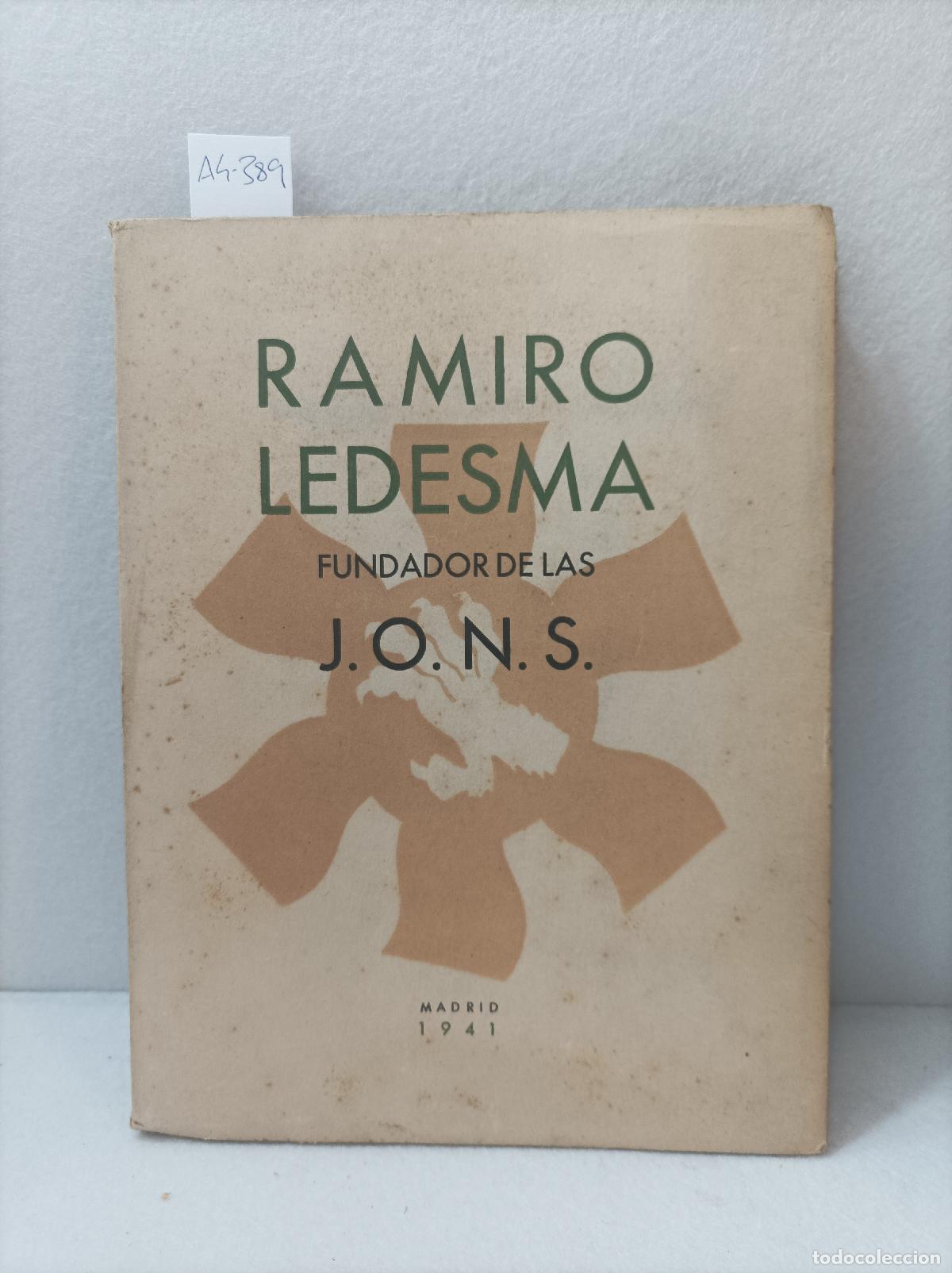 Libros: Ramiro Ledesma. Fundador de las J.O.N.S. - Foto 1