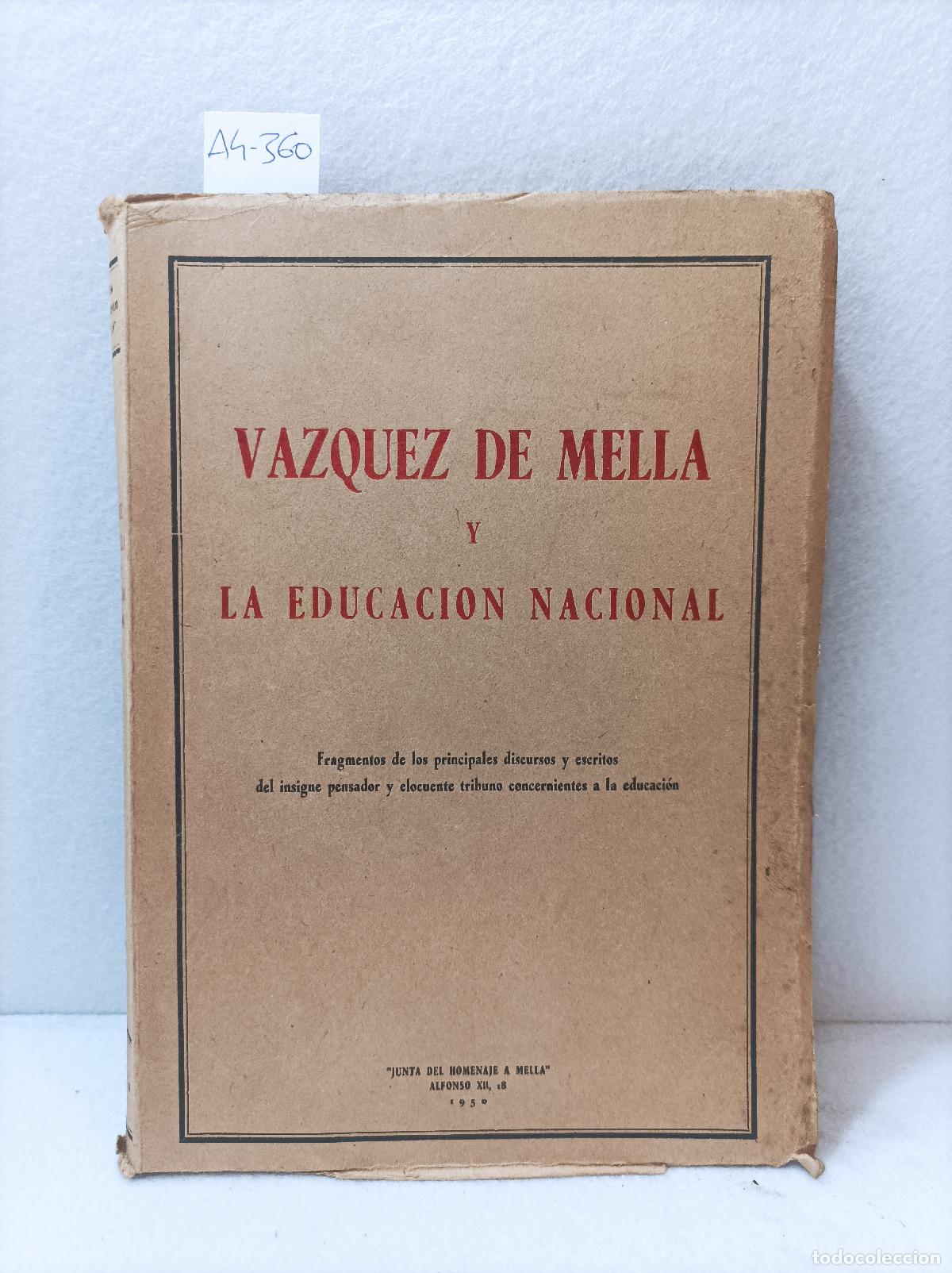Libros: V&aacute;zquez de Mella y la educaci&oacute;n nacional. - Foto 1