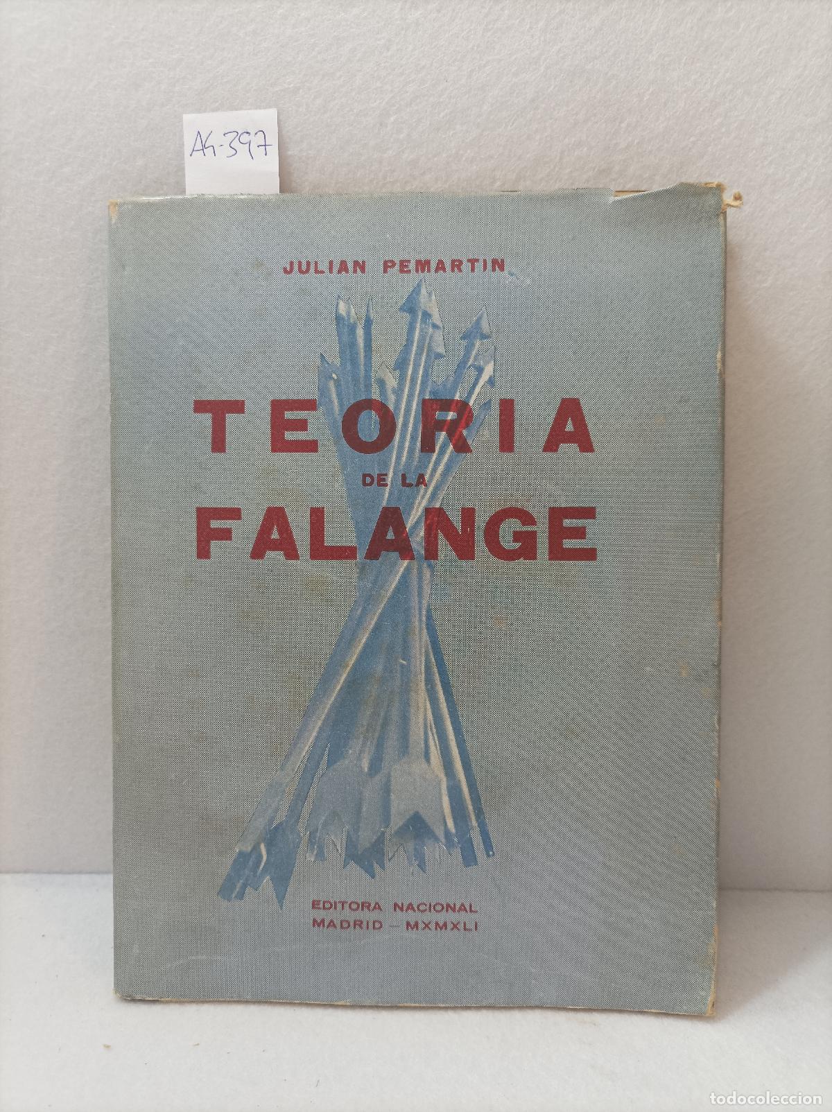 Libros: PEMART&Iacute;N, Juli&aacute;n: - Teor&iacute;a de la falange. - Foto 1