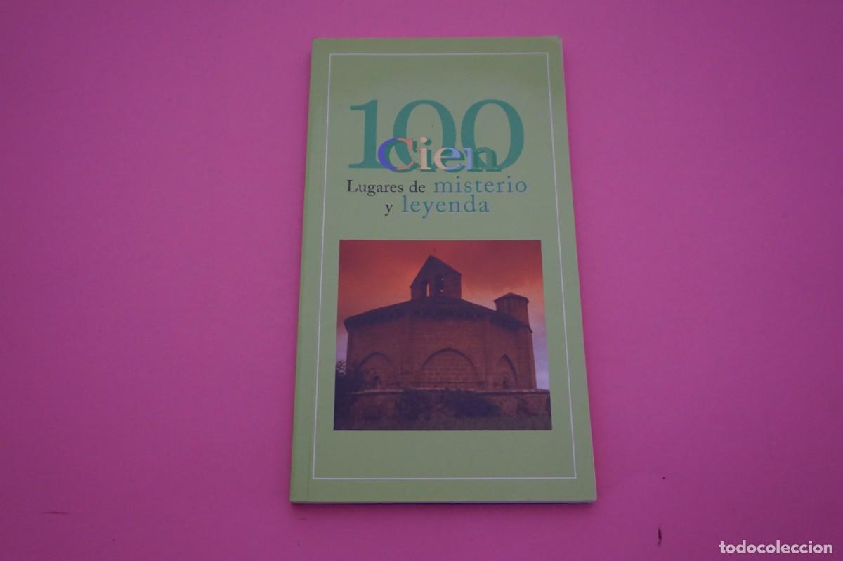 Libros: 4B/ 100 LUGARES DE MISTERIO Y LEYENDA - Foto 1