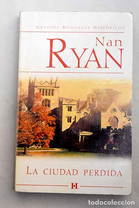 Libros: La ciudad perdida: Ryan, Nan.- Ryan, Nan - Foto 1