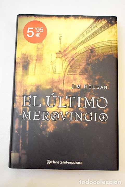 Libros: El &uacute;ltimo merovingio.- Hougan, Jim - Foto 1