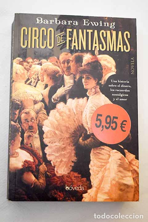 Libros: Circo de fantasmas: Ewing, Barbara.- Ewing, Barbara - Foto 1