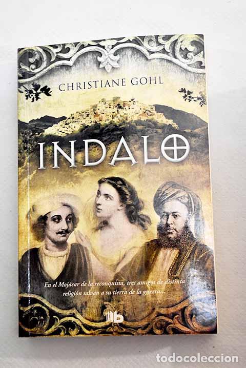 Libros: El &Iacute;ndalo: dios de los amantes.- Gohl, Christiane - Foto 1
