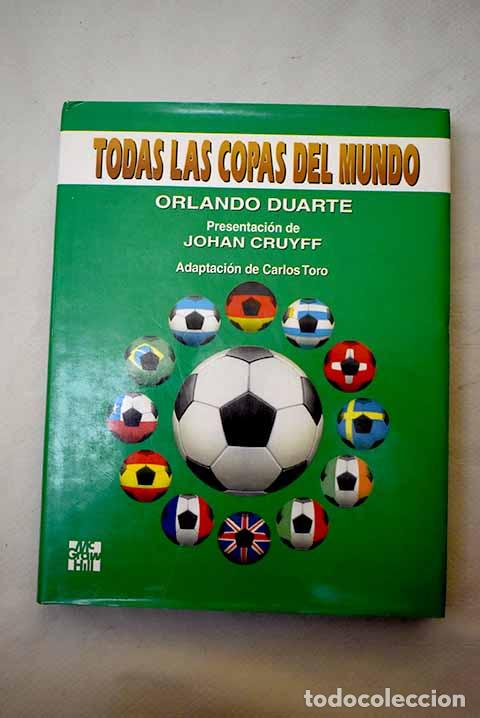 Libros: Todas las copas del mundo.- Duarte, Orlando - Foto 1