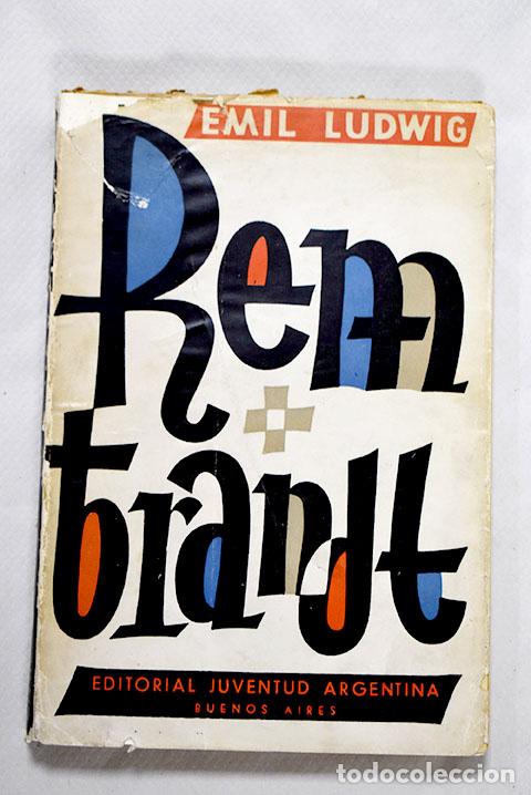 Libros: Rembrandt: Ludwig, Emil.- Ludwig, Emil - Foto 1