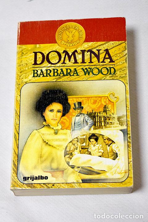 Libros: Domina: Wood, Barbara.- Wood, Barbara - Foto 1