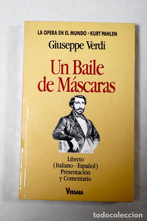 Libros: Un baile de m&aacute;scaras.- Verdi, Giuseppe - Foto 1