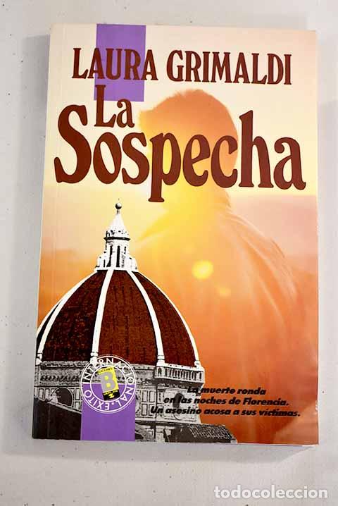 Libros: La sospecha: Grimaldi, Laura.- Grimaldi, Laura - Foto 1