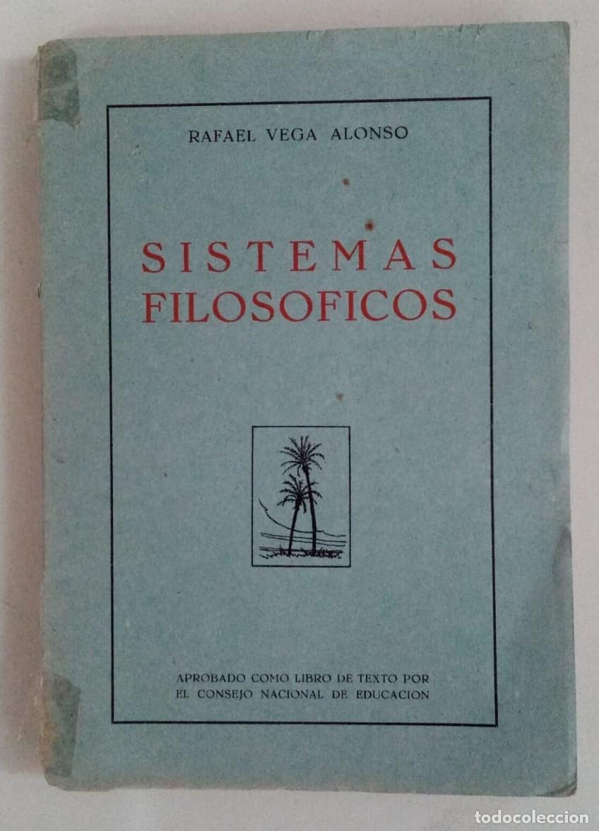 Libros: Sistemas filos&oacute;ficos - RAFAEL VEGA ALONSO - Foto 1