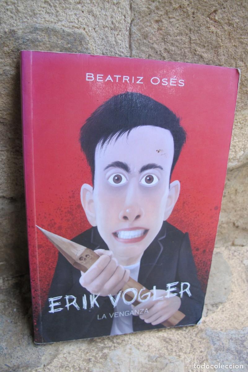 Libros: ERIK VOGLER. LA VENGANZA. BEATRIZ OSES - Foto 1