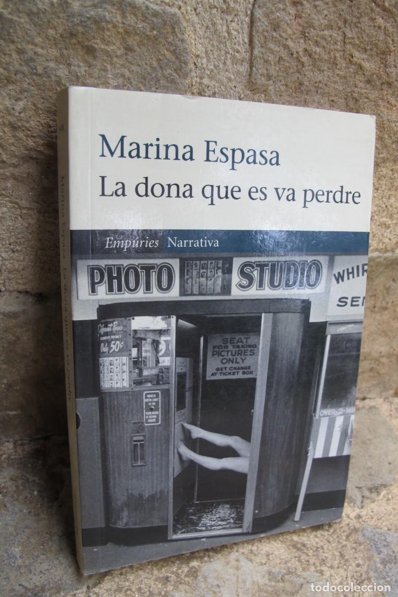 Libros: LA DONA QUE ES VA PERDRE. MARINA ESPASA - Foto 1