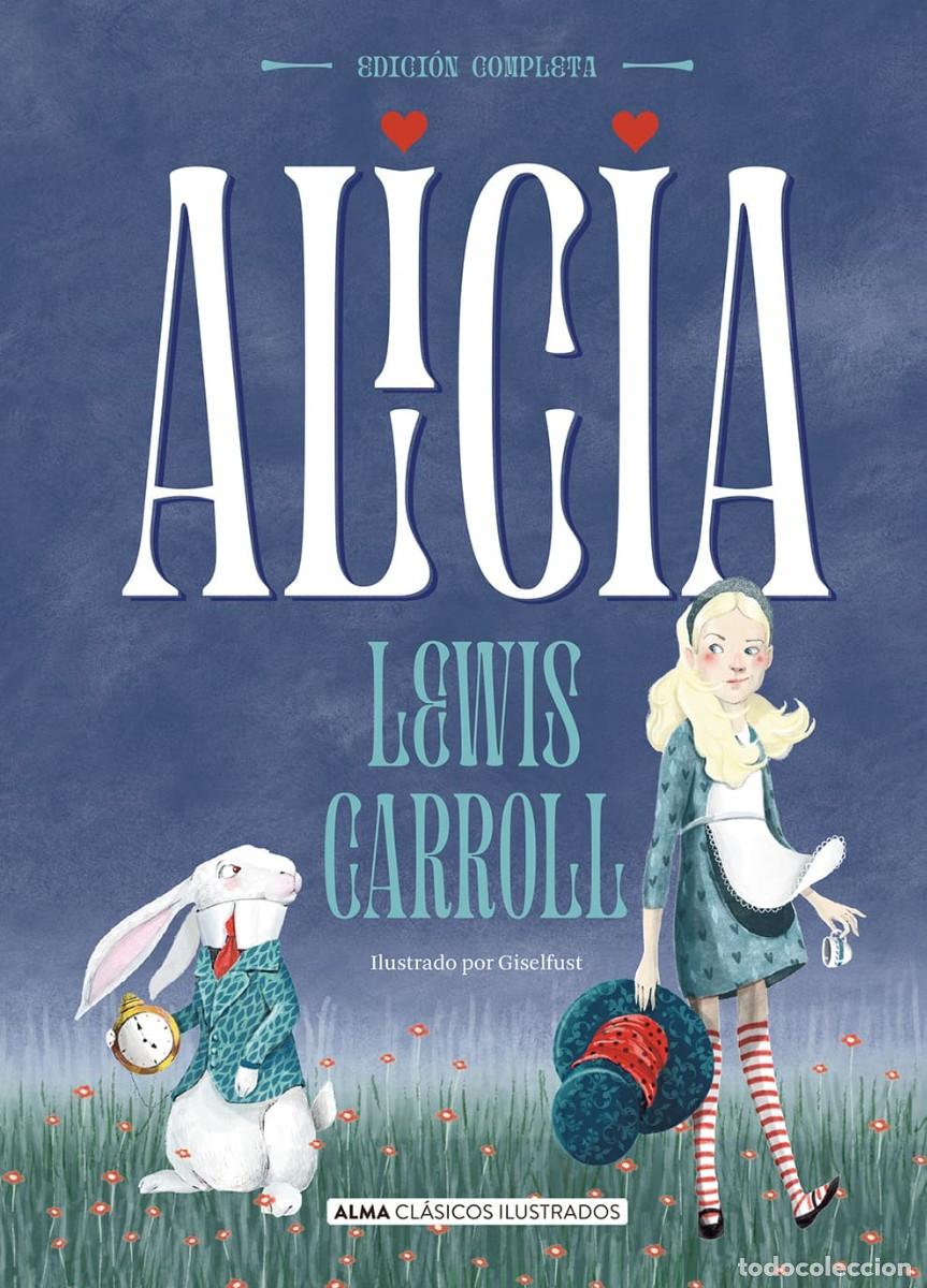 Libros: Alicia - Lewis Carroll - Libro Nuevo - Foto 1
