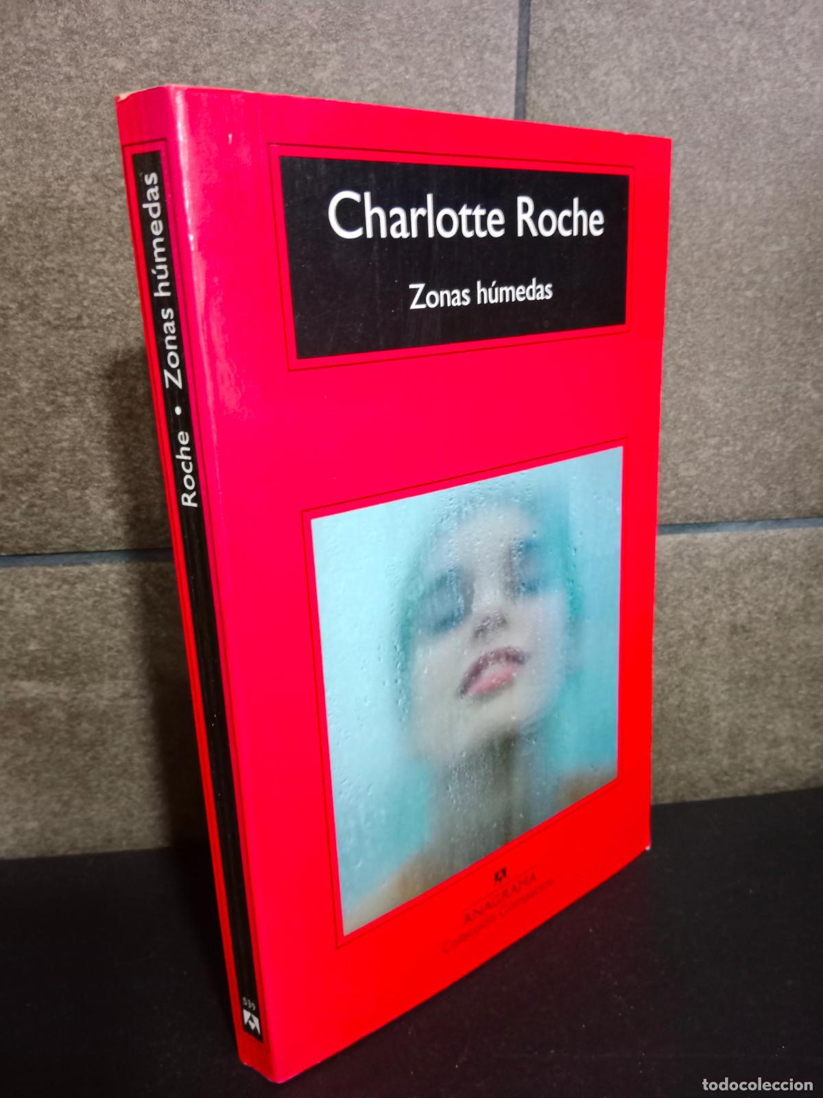 Libros: Zonas h&uacute;medas: 539 (Compactos). Charlotte Roche. - Foto 1