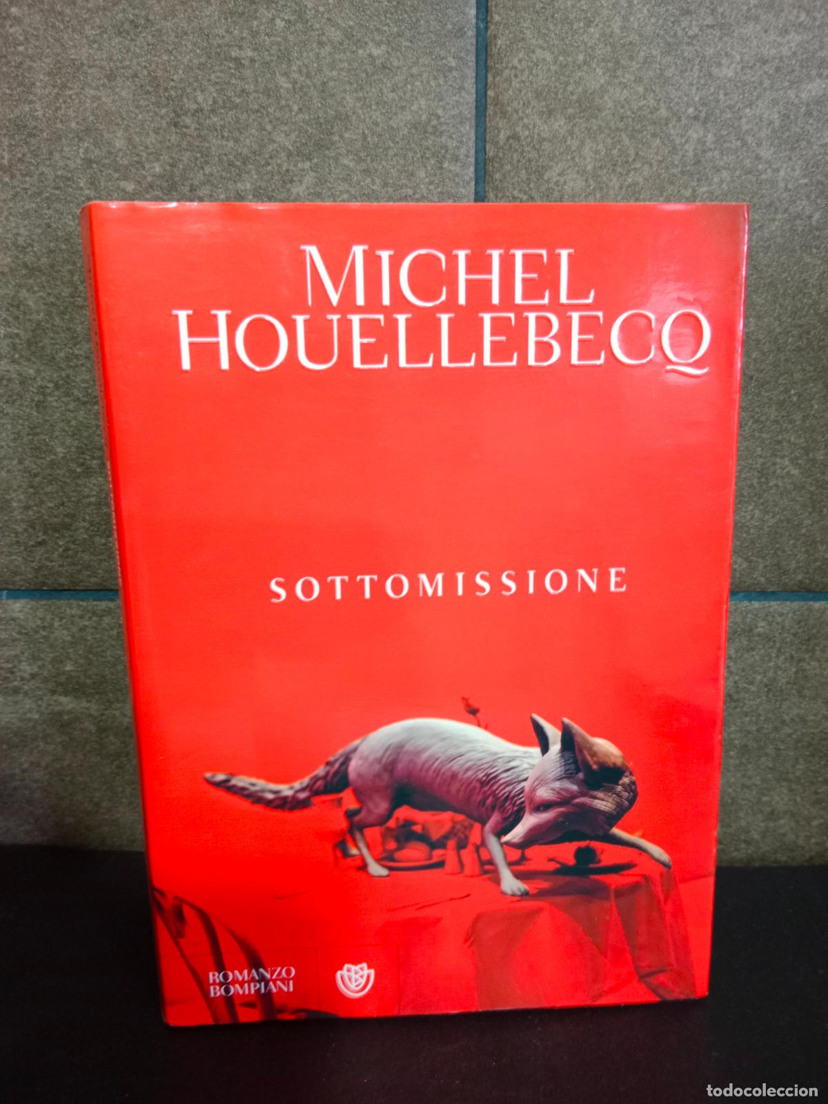 Libros: SOTTOMISSIONE. MICHEL HOUELLEBECQ . ITALIANO. - Foto 1