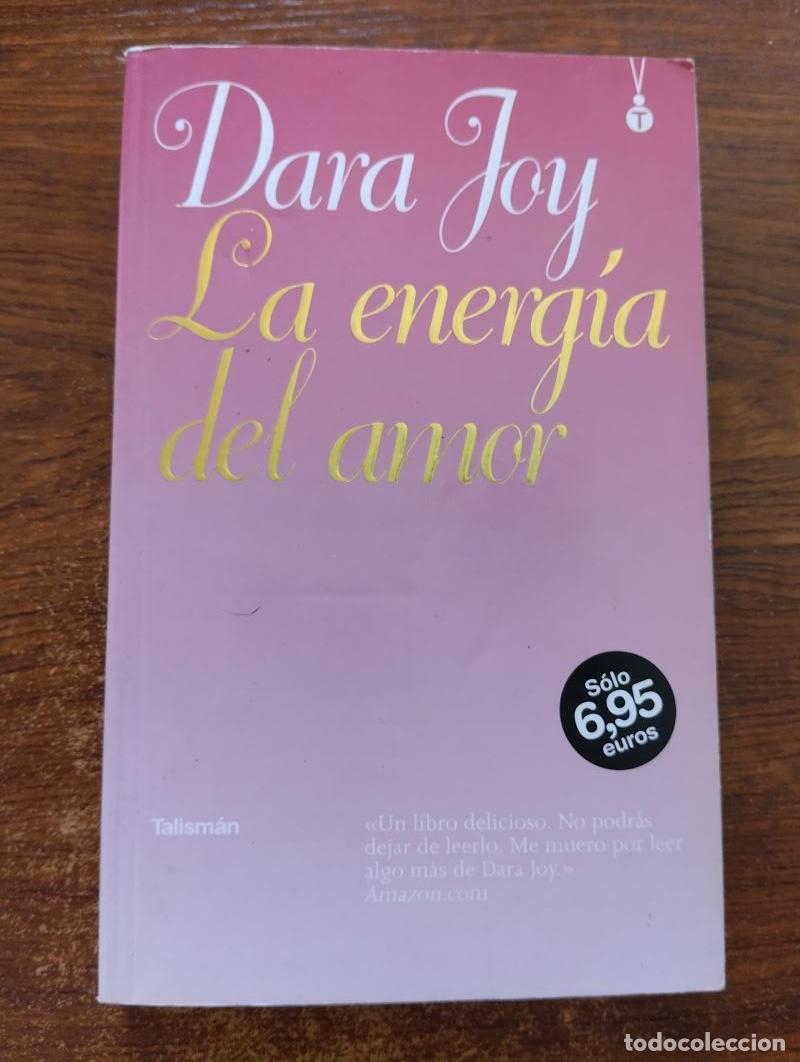 Libros: La energ&iacute;a del amor - Dara Joy - Foto 1