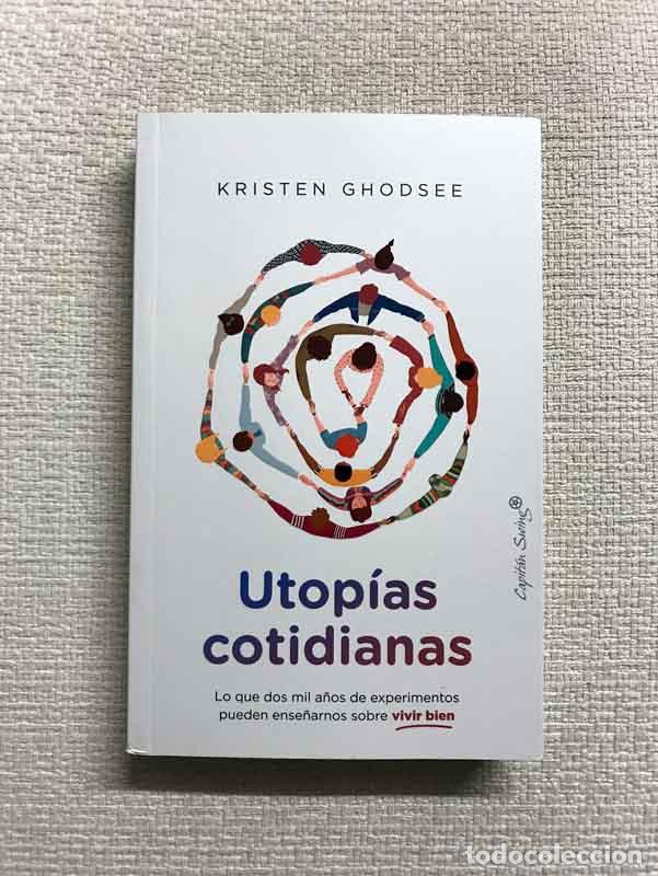 Libri di seconda mano: Utop&iacute;as cotidianas - Kristen Ghodsee