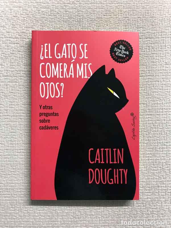 Libros: El gato se comer&aacute; mis ojos? - Caitlin Doughty - Foto 1