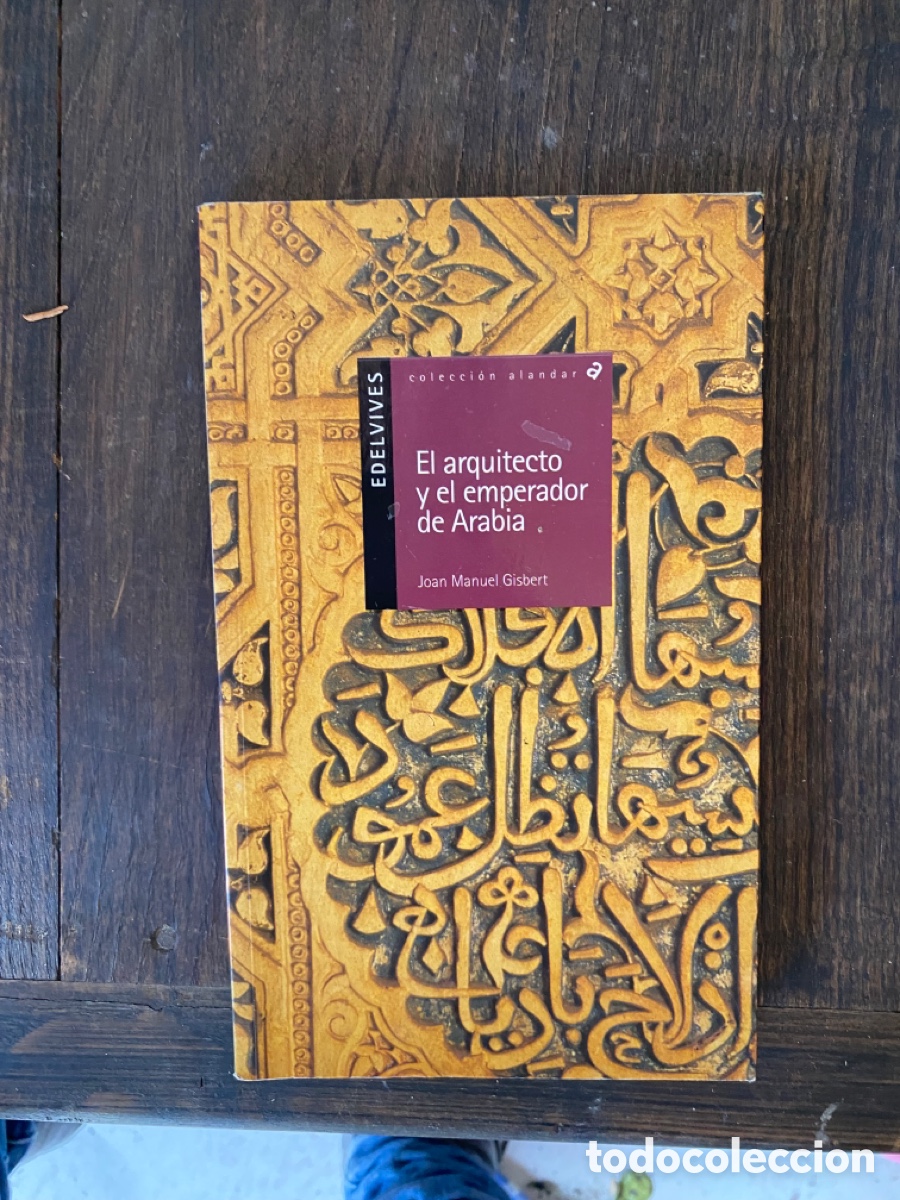 Libros: El arquitecto y el emperador de Arabia . Joan Manuel Gisbert - Foto 1