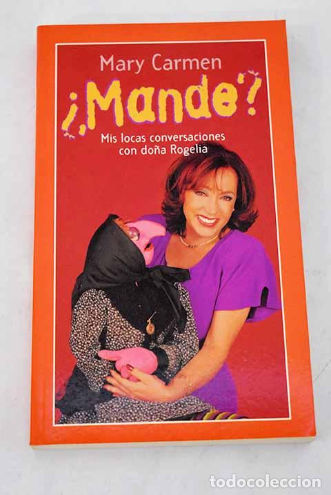 Libros: &iquest;Mande?: Mary Carmen.- Mary Carmen - Foto 1