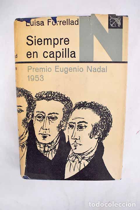 Libros: Siempre en capilla: Forrellad, Lluisa.- Forrellad, Lluisa - Foto 1