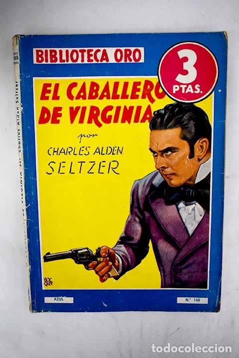 Libros: El caballero de Virginia.- Seltzer, Charles Alden - Foto 1