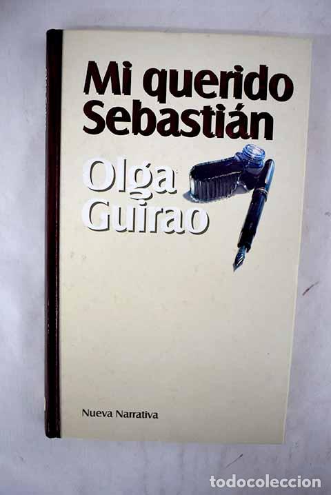 Libros: Mi querido Sebasti&aacute;n.- Guirao, Olga - Foto 1