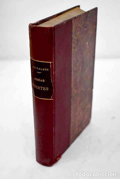 Libros: Aguas fuertes: Palacio Vald&eacute;s, Armando.- Palacio Vald&eacute;s, Armando - Foto 1