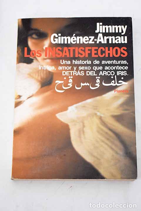 Libros: Los insatisfechos: detr&aacute;s del arco iris.- Gim&eacute;nez-Arnau, Joaqu&iacute;n - Foto 1