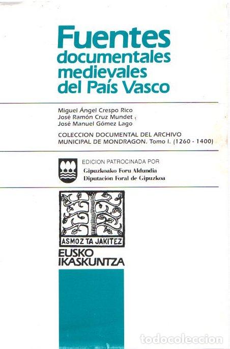 Libros: Fuentes documentales medievales del Pa&iacute;s Vasco - Gonz&aacute;lez M&iacute;nguez, C&eacute;sar