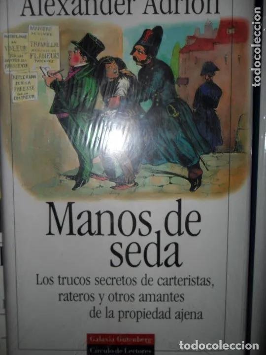 Libros: Manos de seda - Adrion, Alexander - Foto 1