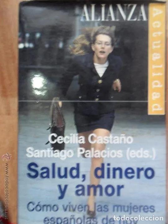 Libros: Salud, dinero y amor - In&eacute;s Alberdi, Santiago Palacios