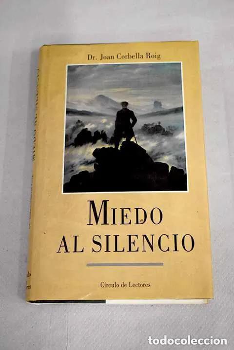 Libros: Miedo al silencio - Corbella Roig, Joan - Foto 1