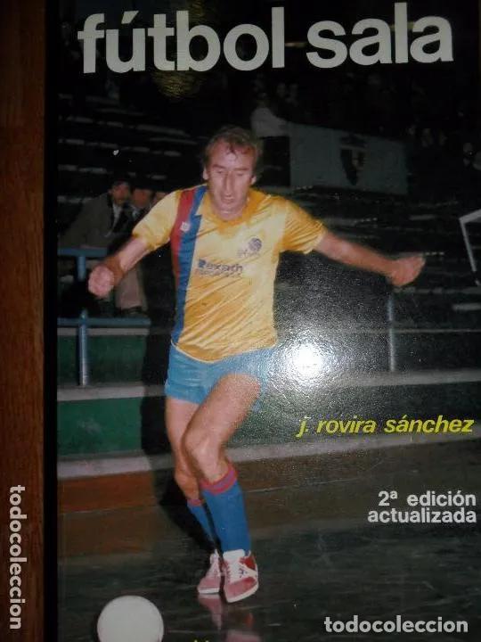 Libros: Futbol sala - Jos&eacute; Rovira S&aacute;nchez - Foto 1